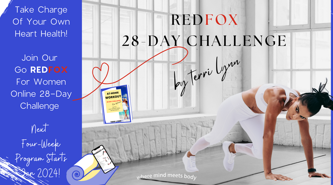 GO REDFOX ONLINE 28-DAY CHALLENGE EMPOWERS WOMEN TO TAKE CHARGE OF THEIR HEART HEALTH